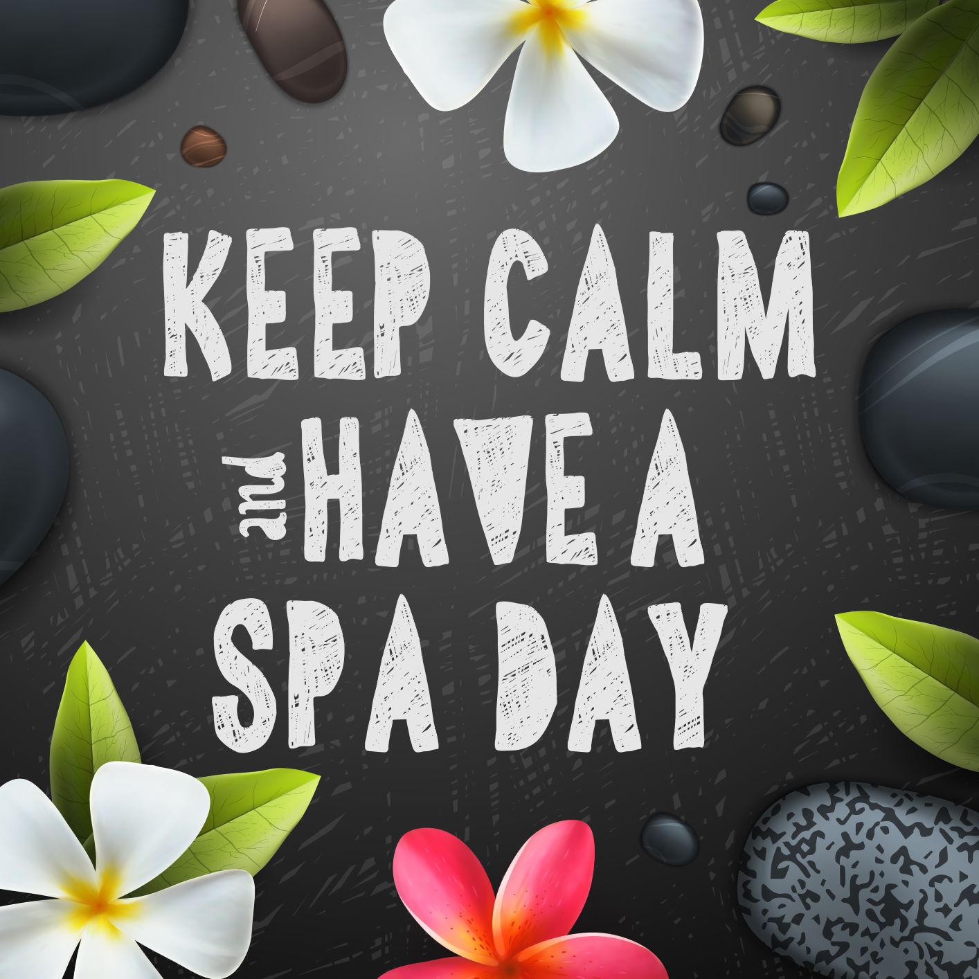 Keep Calm and have a Spa Day