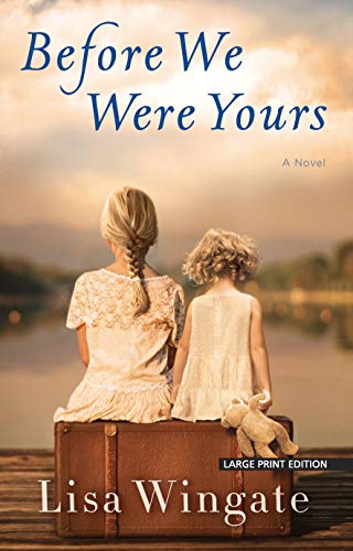 cover of Before We Were Yours by Lisa Wingate