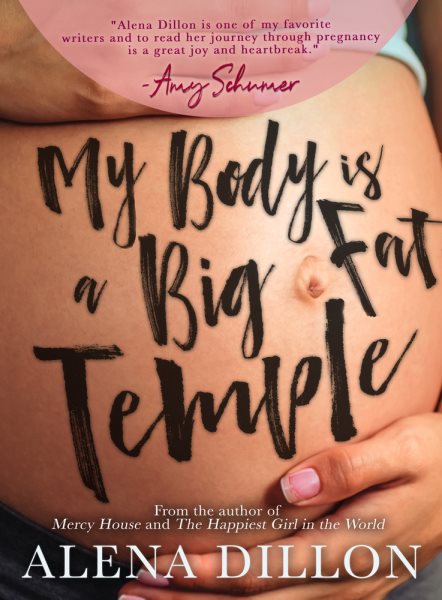 cover My Body is a Big Fat Temple by Alena Dillon