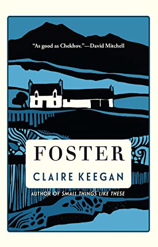 Claire Keegan's book Foster
