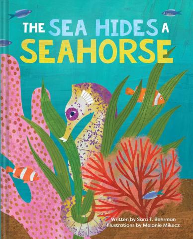 Book cover for The Sea Hides a Seahorse