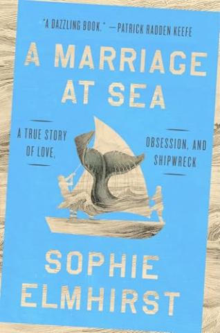 cover of Marriage at Sea by Sophie Elmhirst