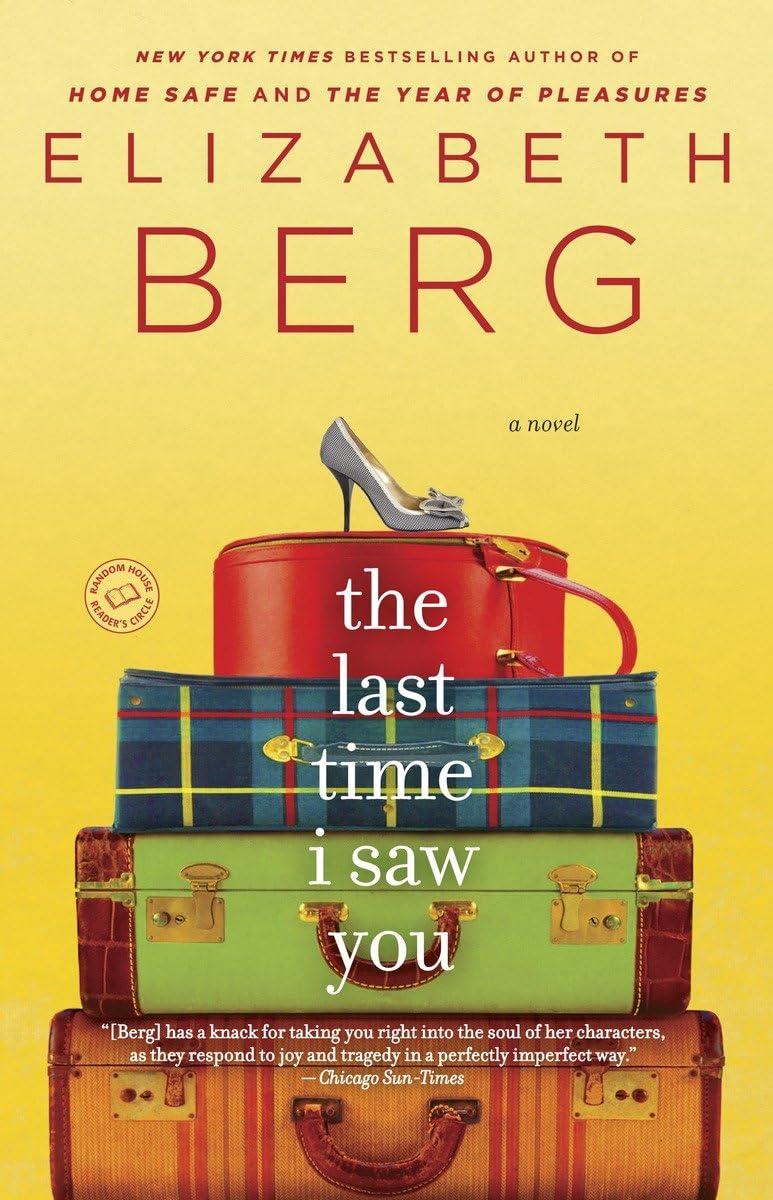 The Last Time I Saw You by Elizabeth Berg